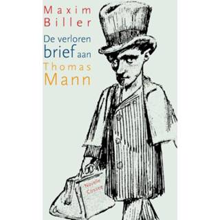 👉 Mannen De verloren brief aan Thomas Mann - Maxim Biller (ISBN: 9789059365346) 9789059365346