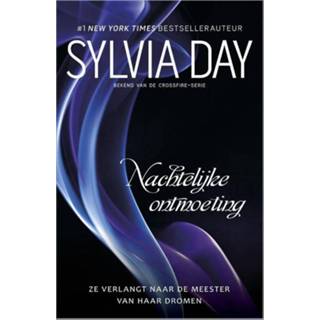 👉 Sylvia Day - Nachtelijke ontmoeting (ISBN: 9789402750089) 9789402750089