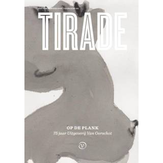 👉 Plank Tirade 482. Op de plank. 75 jaar Uitgeverij Van Oorschot, Paperback 9789028248205