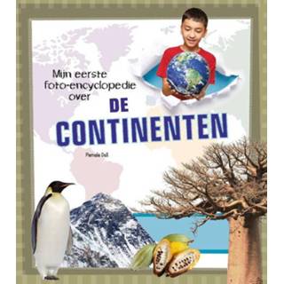 👉 Mijn eerste foto encyclopedie - De Continenten 9789463410717