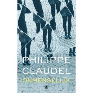 👉 Onmenselijk - Philippe Claudel (ISBN: 9789403113302) 9789403113302