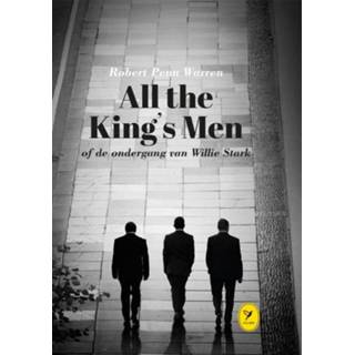 All the King's Men of de ondergang van Willie Stark. Warren, Robert P., Hardcover