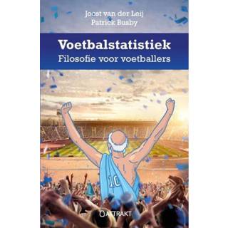 👉 Voetbalstatistiek - Joost van der Leij, Patrick Busby (ISBN: 9789460510915)