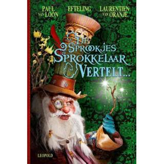 👉 De Sprookjessprokkelaar vertelt... - Paul van Loon (ISBN: 9789025874568)