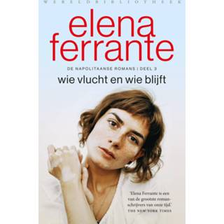 👉 Wie vlucht en blijft - Elena Ferrante (ISBN: 9789028442283) 9789028442283
