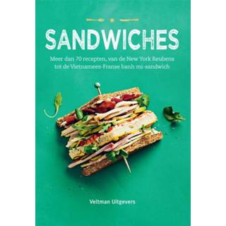 Sandwiches. Meer dan 70 recepten, van de New York Reubens tot de Vietnamees-Franse banh mi-sandwich, Rosie Reynolds, Hardcover
