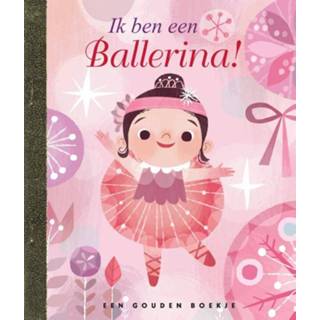 👉 Gouden boekje Boekjes - Ik ben een ballerina 9789047626534