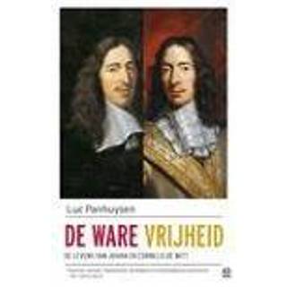 👉 De ware vrijheid. levens van Johan en Cornelis Witt, Panhuysen, Luc, Paperback 9789046707098