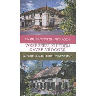 👉 Weerzeen, kuieren oaver vrogger - Boek Wibo Ten Den (9078641673)