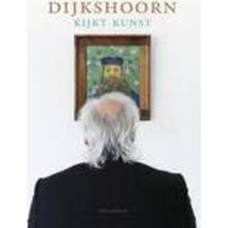 👉 Dijkshoorn kijkt kunst. Nico Dijkshoorn, Paperback 9789045022352