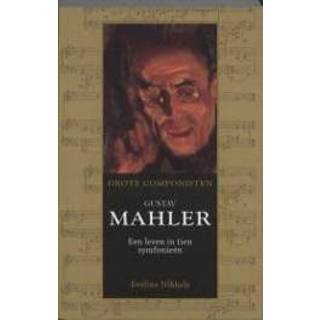 👉 Nederlands zachte kaft Just Publishers Eveline Nikkels - Gustav Mahler (1860-1911) 9789089751270