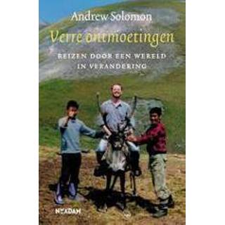 👉 Verre ontmoetingen. reizen door een wereld in verandering, Solomon, Andrew, Paperback 9789046821527