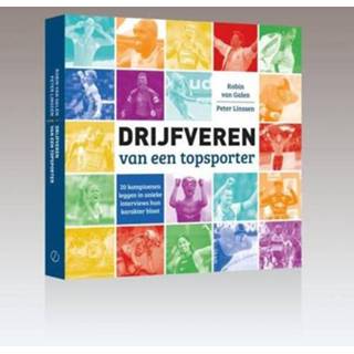 👉 Drijfveren van een topsporter - Peter Linssen, Robin Galen (ISBN: 9789493201699) 9789493201699