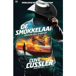 De smokkelaar - Clive Cussler, Justin Scott (ISBN: 9789044352412)