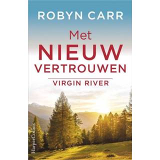 👉 Met nieuw vertrouwen - Robyn Carr ebook 9789402761573