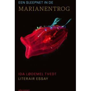 Sleepnet Een in de Marianentrog - Ida Lødemel Tvedt (ISBN: 9789045043135) 9789045043135