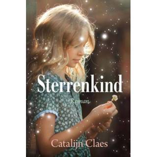 👉 Sterrenkind - Catalijn Claes (ISBN: 9789020544244) 9789020544244