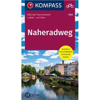 👉 Fietskaart Kompass - Naheradweg 2. Auflage 2021 9783991210047