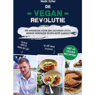 👉 Handboek De Vegan Revolutie. Het voor een gezonder leven, minder dierenleed en schoner milieu, Tolboom, Jessica, Paperback 9789082791648