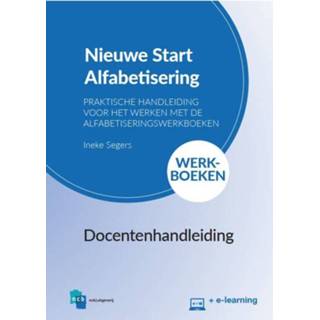 👉 Werk boek Docentenhandleiding Nieuwe Start! Alfabetisering Werkboeken + e-learning. Praktische handleiding voor het werken met de werkboeken, Segers, Ineke, Paperback 9789071938009