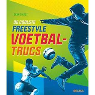 👉 De coolste freestyle voetbaltrucs. Sean D'ARCY, Paperback 9789044761290