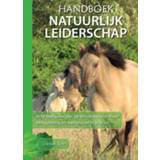 👉 Handboek natuurlijk leiderschap. Acht basisprincipes uit de natuur voor meer ontspanning en werkplezier in je team, Van Loo, Lia, Paperback 9789493222489