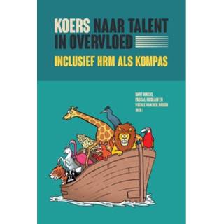 👉 Koers naar talent in overvloed - Annick Mortelmans (ISBN: 9789048641581) 9789048641581