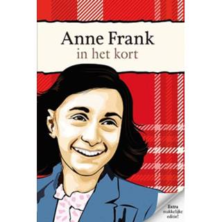 Biografie Anne Frank in het kort. De extra makkelijke editie van biografie, Marian Hoefnagel, Hardcover 9789086965946