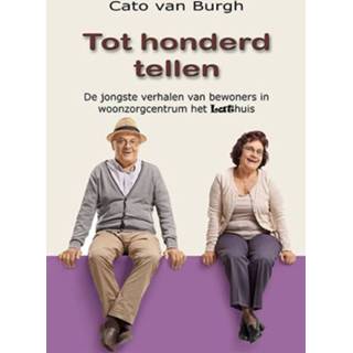 Tot honderd tellen - Cato van Burgh (ISBN: 9789462665132) 9789462665132