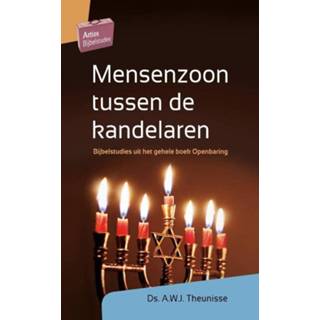 👉 Boek Mensenzoon tussen de kandelaren. Bijbelstudies uit het gehele Openbaring, Theunisse, A.W.J., Paperback 9789088972881