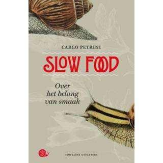 👉 Slow food - Carlo Petrini (ISBN: 9789059566132) 9789059566132