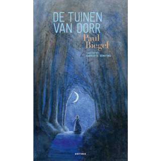 👉 De tuinen van Dorr - Paul Biegel (ISBN: 9789025773885) 9789025773885