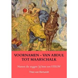 👉 Voornamen - Van Abdul Tot Maarschalk Theo Remundt (ISBN: 9789403611938) 9789403611938