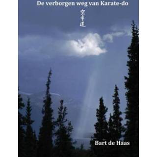 👉 Boek De verborgen weg van Karate-do - Bart Haas (9402162828) 9789402162820
