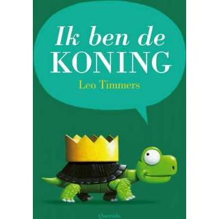 👉 Ik ben de koning - Leo Timmers (ISBN: 9789021414768) 9789021414768