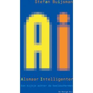 Nederlands Stefan Buijsman AI: Alsmaar Intelligenter 9789403104317