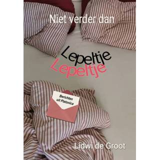 👉 Lepel nederlands Lidwi de Groot Niet verder dan lepeltje 9789462665057