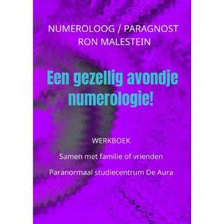 👉 Werkboek Werkboek: Een Gezellig Avondje Numerologie! 9789464354195