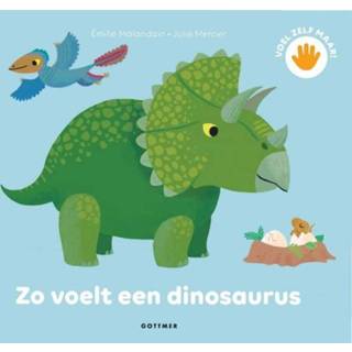 👉 Dinosaurus Zo voelt een - Ninie (ISBN: 9789025772079) 9789025772079