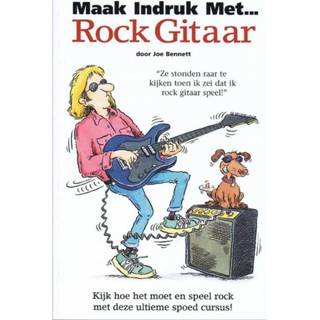 👉 Gitaar Maak indruk met Rock - Joe Bennett (ISBN: 9789077084137) 9789077084137