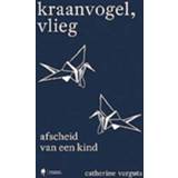 👉 Kinderen Kraanvogel, vlieg. Afscheid van een kind, Verguts, Catherine, Hardcover 9789463934947