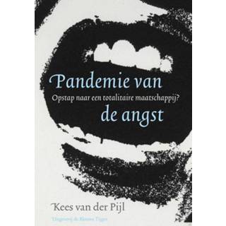 👉 Opstapje Pandemie van de angst. Opstap naar een totalitaire maatschappij?, Pijl, Kees der, Paperback 9789492161994