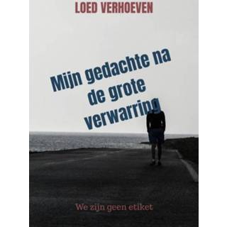 👉 Etiket Mijn gedachte na de grote verwarring. We zijn geen etiket, Verhoeven, Loed, Paperback 9789464185904