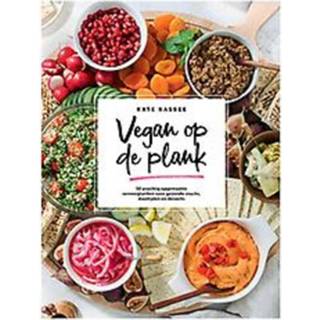 👉 Plank Vegan op de plank. 50 prachtig opgemaakte serveerplanken voor gezonde snacks, maaltijden en desserts, Kate Kasbee, Hardcover 9789089898777