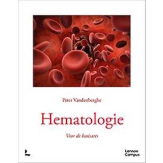👉 Hematologie. Voor de basisarts, Vandenberghe, Peter, Paperback 9789401480529