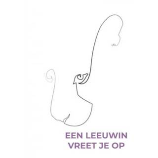 👉 Een leeuwin vreet je op. als aan haar welpje komt, Sharon Reuleaux, Paperback 9789464351484