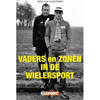 👉 Vaders en zonen in de wielersport. Van Slogteren, Fred, Paperback 9789089755636