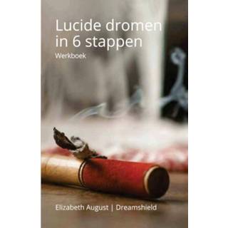 👉 Lucide dromen in 6 stappen - Elizabeth August (ISBN: 9789491728396) 9789491728396