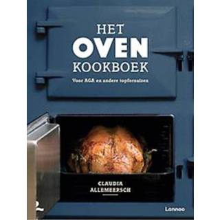 👉 Oven Het Kookboek. voor AGA en andere topfornuizen , Claudia Allemeersch, Hardcover 9789401472920