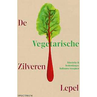 👉 Lepel zilveren De Vegetarische Lepel. Klassieke en eigentijdse Italiaanse recepten, Hardcover 9789000379033